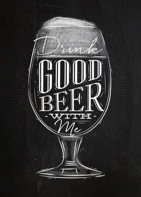 Drink good beer chalk