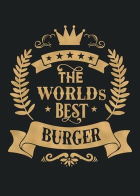 World Best Burger