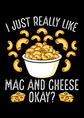 I really like mac and chee