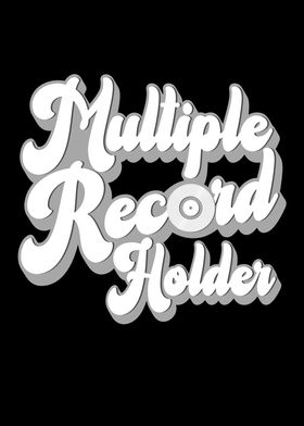Multiple Record Holder