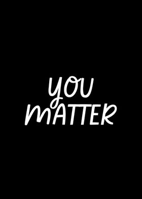 You Matter