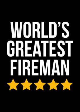 Worlds Greatest Fireman