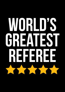 Worlds Greatest Referee