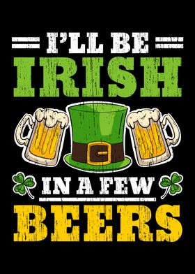 Irish In A Few Beers