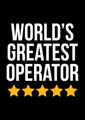 Worlds Greatest Operator