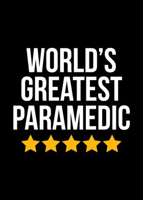 Worlds Greatest Paramedic