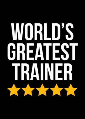 Worlds Greatest Trainer
