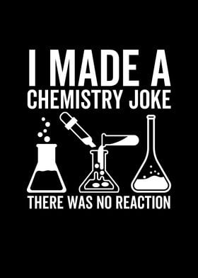 I Made a Chemistry Joke' Poster by TheLoneAlchemist | Displate