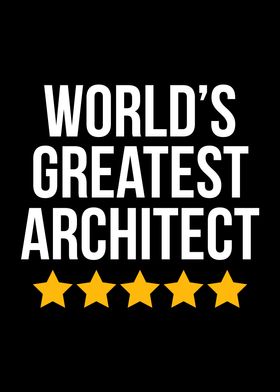 Worlds Greatest Architect