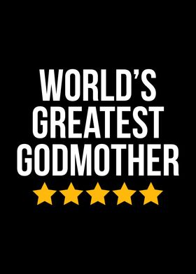 Worlds Greatest Godmother