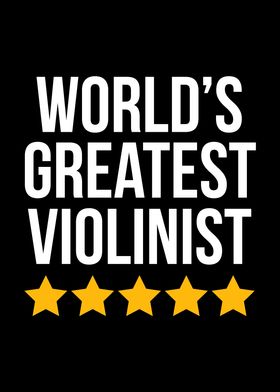 Worlds Greatest Violinist