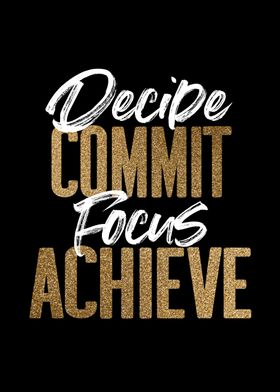 Decide Commit Achieve