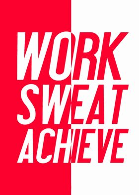 Work Sweat Achieve