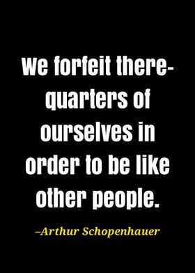 Arthur schopenhaure quote