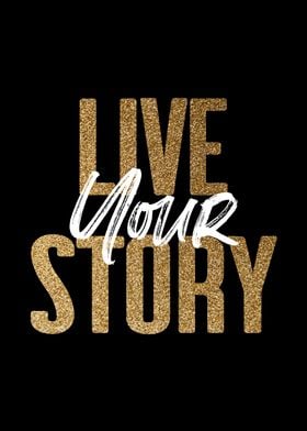 Live Your Story