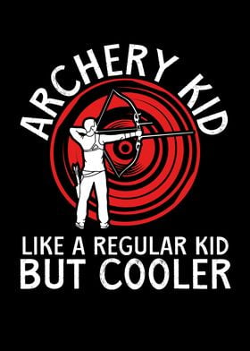 Archery kid is cooler