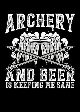 Archery and beer me sane