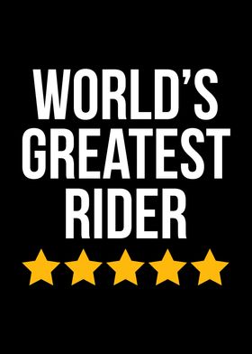 Worlds Greatest Rider