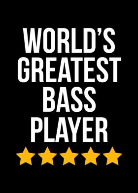 Worlds Greatest Bass
