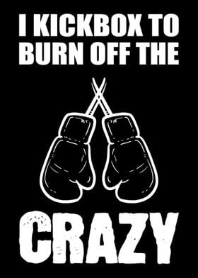 Burn Off Crazy Martial Art