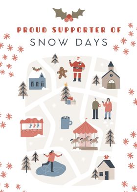 proud supporter snow days