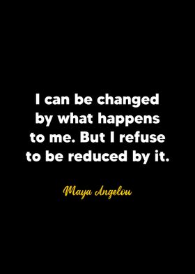 Maya Angelou quote