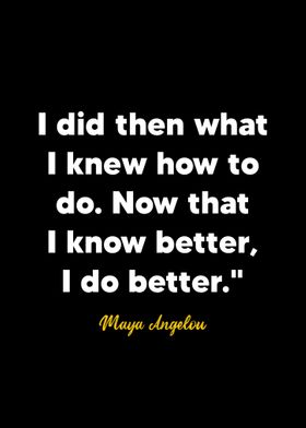 Maya Angelou quote