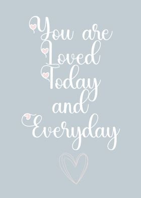 YOU ARE LOVED