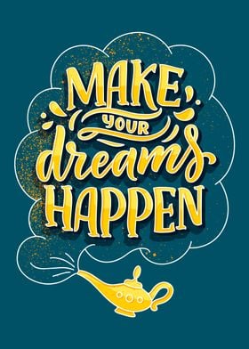 Make Your Dreams Happen