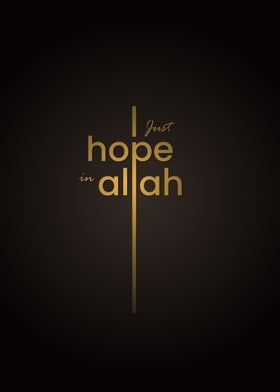 i just hope in allah gold