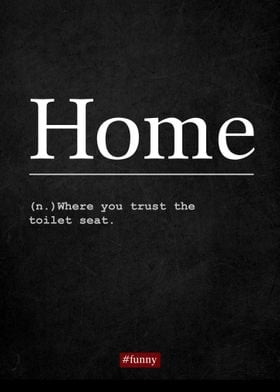 Funny Definition Home