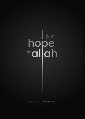 i just hope in allah