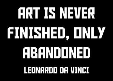 Art Abandoned Quote