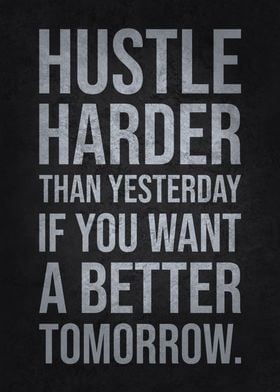 Hustle Harder