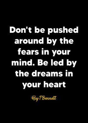 Roy T Bennett quotes