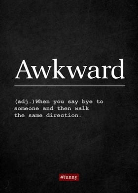 Definition Awkward