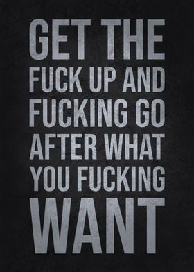 Go After What You Want