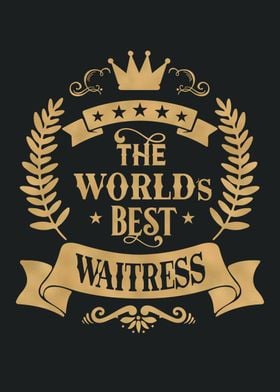 World Best Waitress