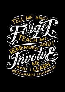 Tell me and i forget teach