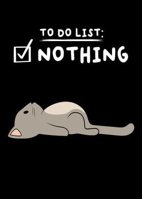 To Do List Nothing Cat