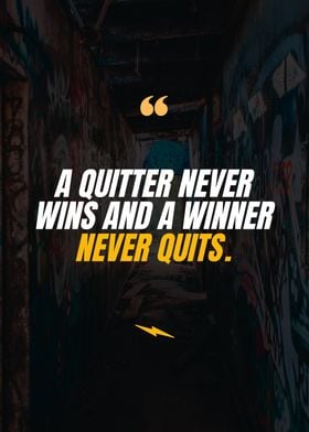 Never Quit Motivate Quote