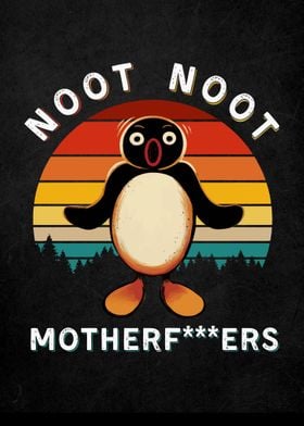 Penguin Noot Motherfuckers