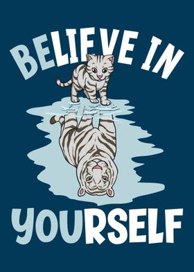 Believe In Yourself