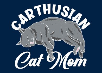 Carthusian Cat Mom