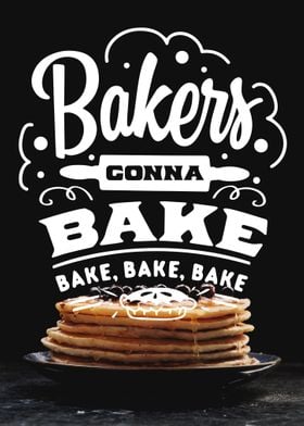 Bakes gonna Bake Rules