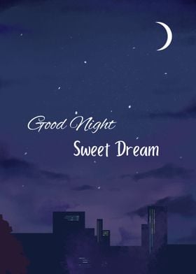 Good Night Sweet Dream