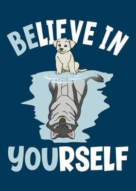 Believe In Yourself