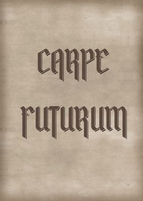 CARPE FUTURUM