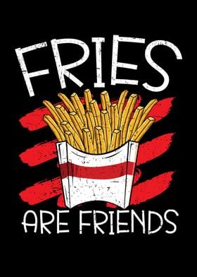 Fries Are Friends