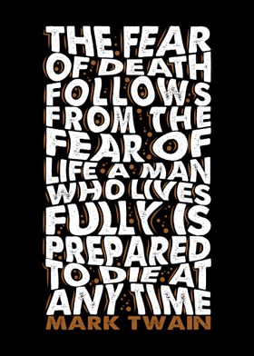 The fear of death follows 